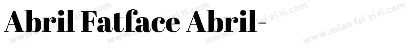 Abril Fatface Abril字体转换